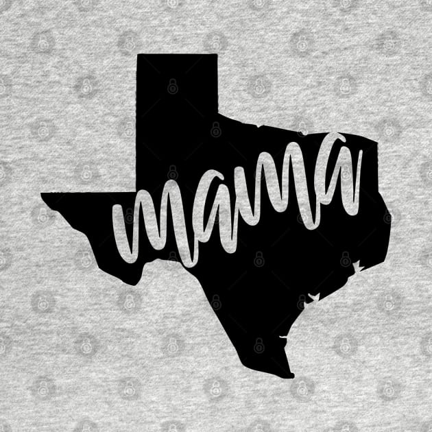 Texas Mama, Texan Mom Gift for Women by JPDesigns